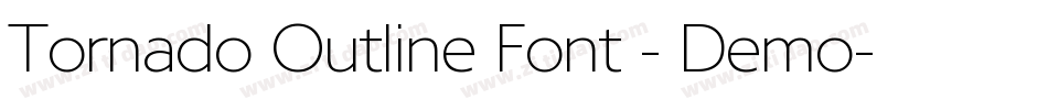 Tornado Outline Font - Demo字体转换